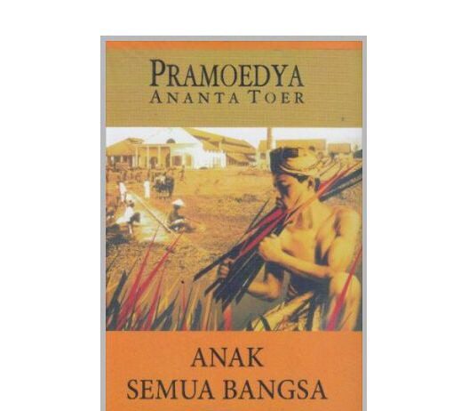 Review Buku Novel Anak Semua Bangsa Review Anak Semua Bangsa
