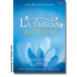 La Tahzan for Muslimah